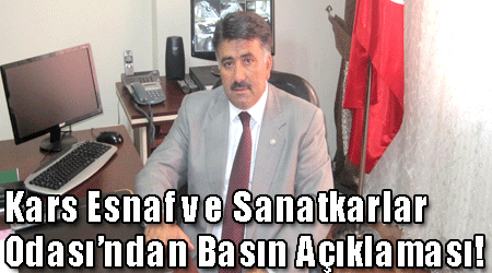 Kars Esnaf ve Sanatkarlar Odası Basın Açıklaması!