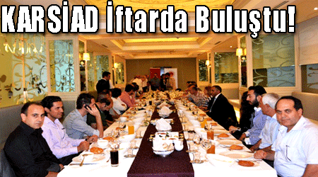 KAİSİAD İftarda Buluştu!
