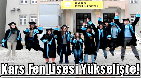 Kars Fen Lisesi Yükselişte!