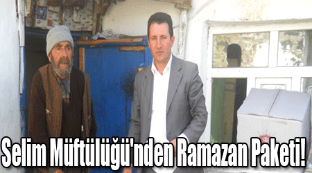 Selim Müftülüğü'nden Ramazan Paketi!