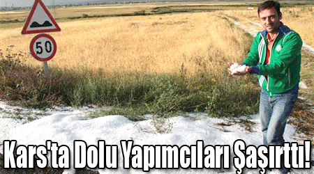 Kars'ta Dolu Yapımcıları Şaşırttı!