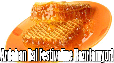 Ardahan Bal Festivaline Hazırlanıyor!