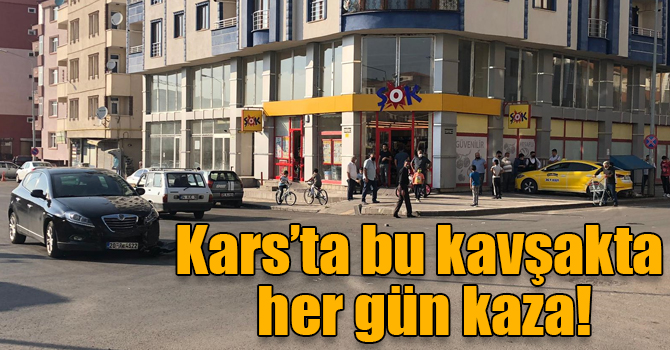 Kars’ta bu kavşakta her gün kaza!