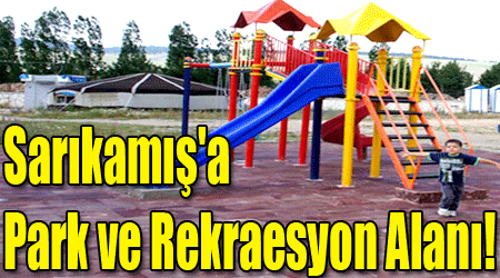 Sarıkamış'ta Park ve Rekraesyon Alanı!