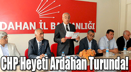 CHP Heyeti Ardahan Turunda!