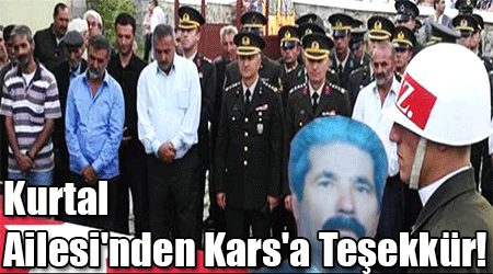 Kurtal Ailesi'nden Kars'a Teşekkür!