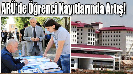 ARÜ'de Öğrenci Kayıtlarında Artış!