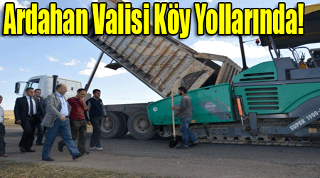 Ardahan Valisi Köy Yollarında!