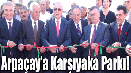 Arpaçay’a Karşıyaka Parkı!