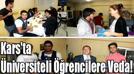 Kars'ta Üniversiteli Öğrencilere Veda!