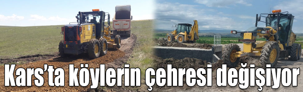 Kars’ta köylerin çehresi değişiyor