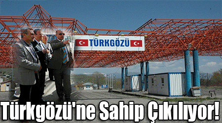 Türkgözü'ne Sahip Çıkılıyor!