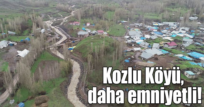 Kağızman Kozlu Köyü, taşkınlara karşı daha emniyetli hale getirildi