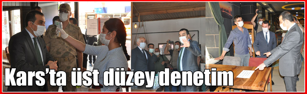 Kars’ta üst düzey denetim