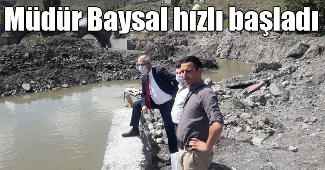 DSİ Bölge Müdürü Baysal hızlı başladı