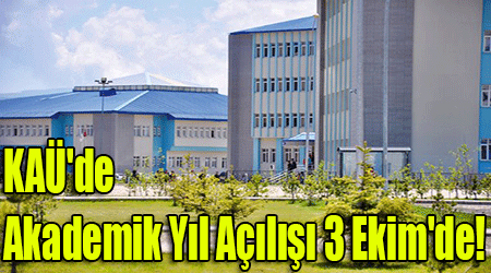 KAÜ'de Akademik Yıl Açılışı 3 Ekim'de!