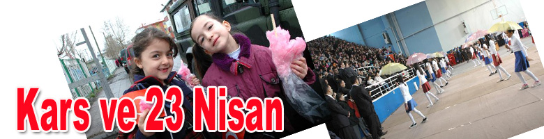 Kars'ta 23 Nisan