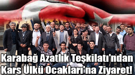 Karabağ Azatlık Teşkilatı'ndan Kars Ülkü Ocakları'na Ziyaret!