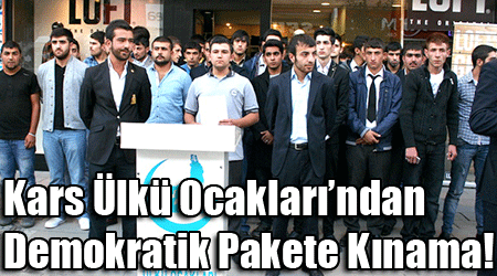 Kars Ülkü Ocakları’ndan Demokratik Pakete Kınama!