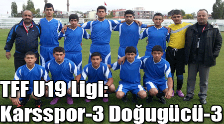 TFF U19 Ligi: Karsspor-3 Doğugücü-3