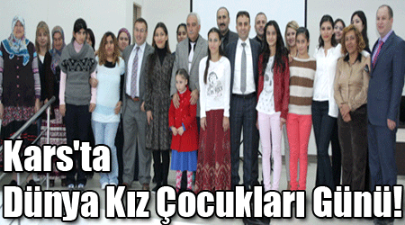 Kars'ta Dünya Kız Çocukları Günü!