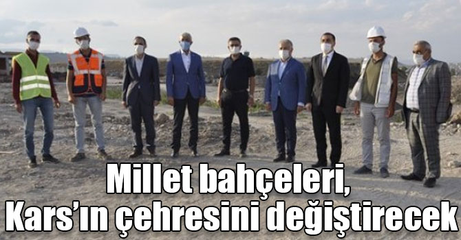 Millet bahçeleri, Kars’ın çehresini değiştirecek