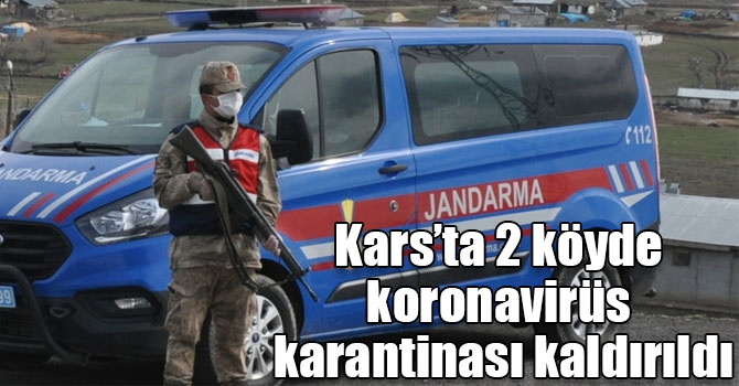 Kars’ta 2 köyde koronavirüs karantinası kaldırıldı