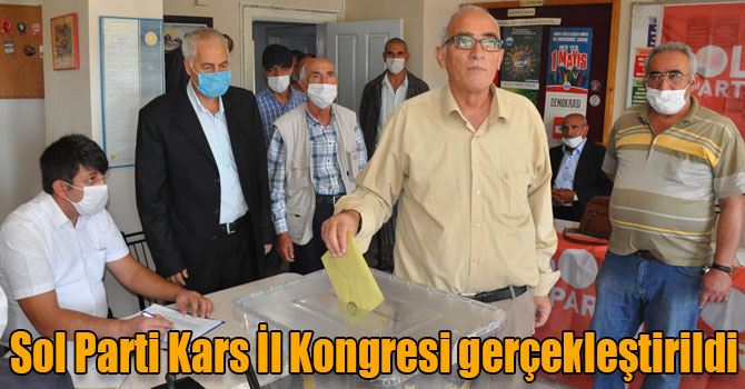 Sol Parti Kars İl Kongresi gerçekleştirildi