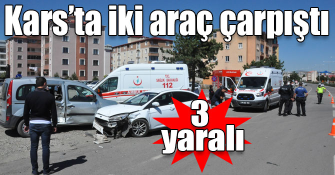 Kars’ta iki araç çarpıştı: 3 yaralı