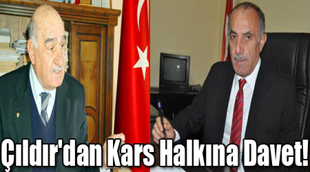 Çıldır'dan Kars Halkına Davet!