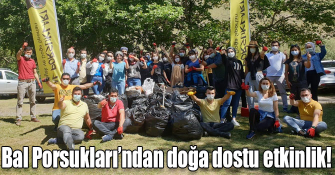 Bal Porsukları’ndan doğa dostu etkinlik!