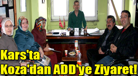 Kars'ta Koza'dan ADD'ye Ziyaret!