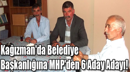 Kağızman'da Belediye Başkanlığına MHP'den 6 Aday Adayı!