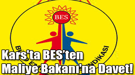 Kars'ta BES’ten Maliye Bakanı'na Davet!