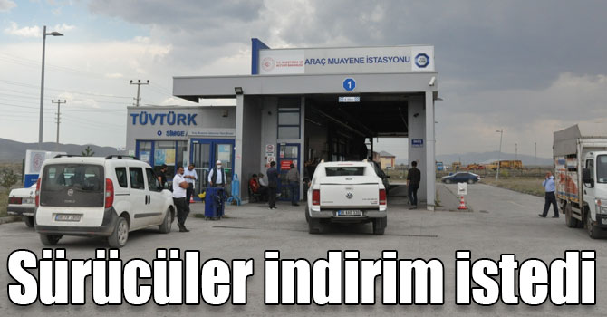 Sürücüler, araç muayene ücretinde indirim istedi