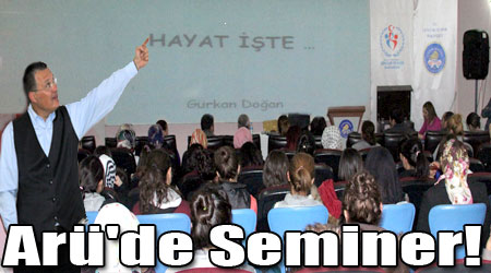 Arü'de Seminer!