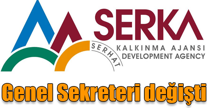 SERKA Genel Sekreteri değişti