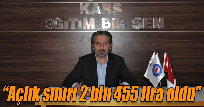 Başkan İlgar: “Açlık sınırı 2 bin 455 lira oldu”