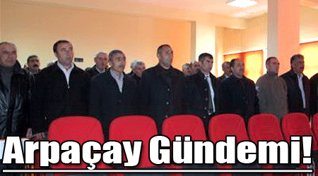 Arpaçay Gündemi!