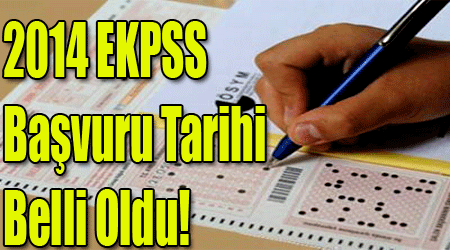 2014 EKPSS Başvuru Tarihi Belli Oldu!