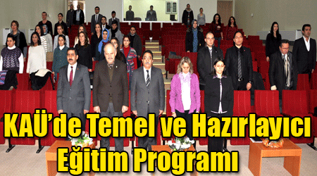 KAÜ’de Temel ve Hazırlayıcı Eğitim Programı