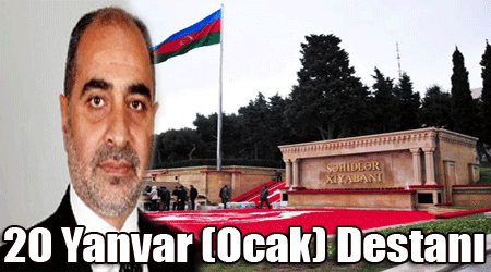 20 Yanvar (Ocak) Destanı