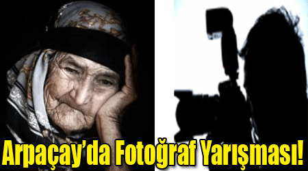 Arpaçay’da Fotoğraf Yarışması!