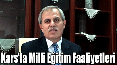 Kars’ta Milli Eğitim Faaliyetleri