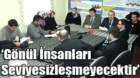 ‘Gönül İnsanları Seviyesizleşmeyecektir’
