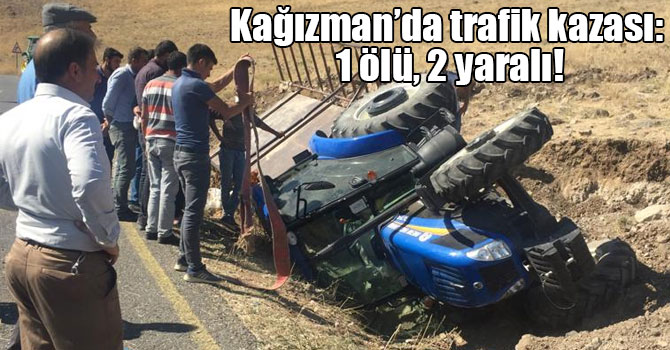 Kağızman’da trafik kazası: 1 ölü, 2 yaralı!