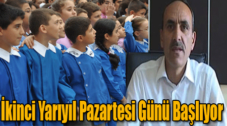 İkinci Yarıyıl Pazartesi Günü Başlıyor