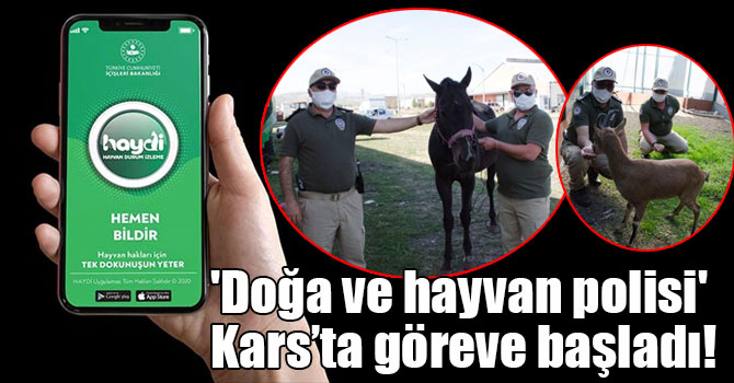 'Doğa ve hayvan polisi' Kars’ta göreve başladı!