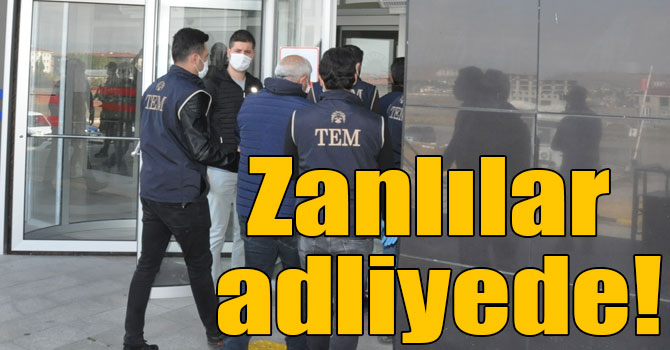 Zanlılar adliyede!