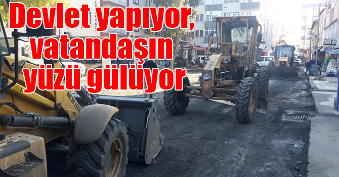 Devlet yapıyor, vatandaşın yüzü gülüyor